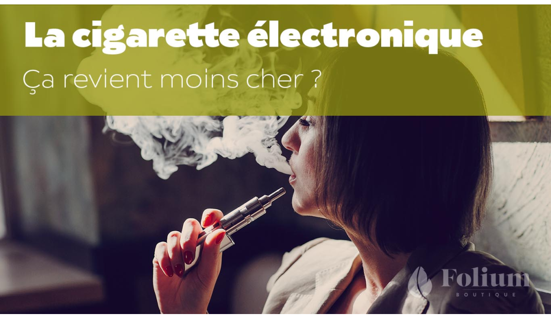 La Cigarette Électronique : Est-elle Vraiment Moins Coûteuse ?