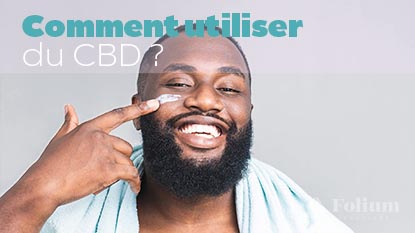 Comment utiliser du CBD ?
