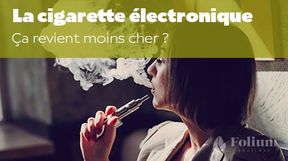La Cigarette Électronique : Est-elle Vraiment Moins Coûteuse ?